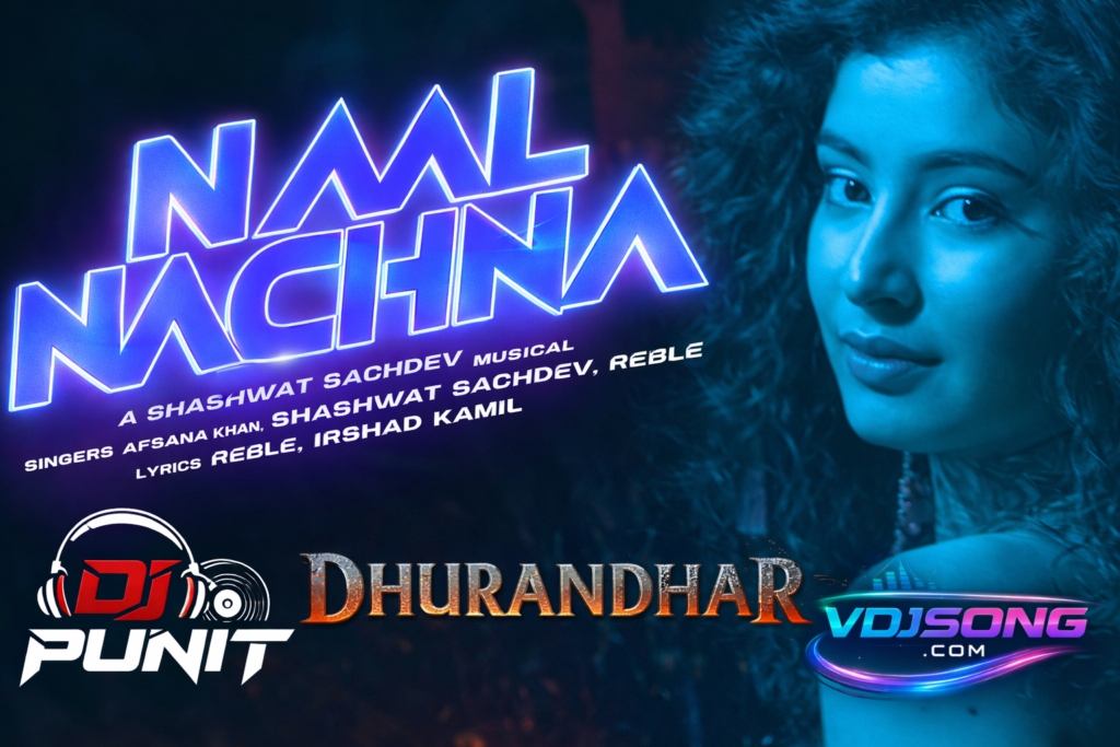 Naal Nachna DJ Remix DJ Dalal London Club Mix